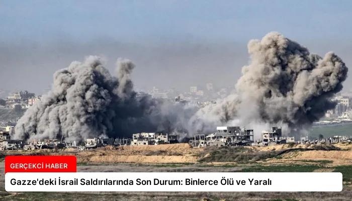 Gazze’deki İsrail Saldırılarında Son Durum: Binlerce Ölü ve Yaralı