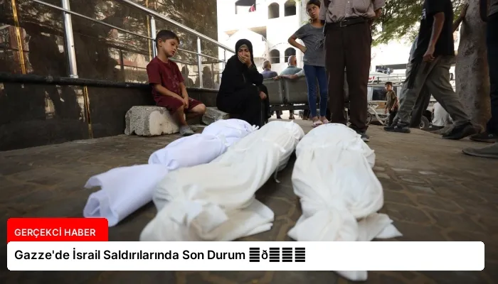 Gazze’de İsrail Saldırılarında Son Durum ⏬👇