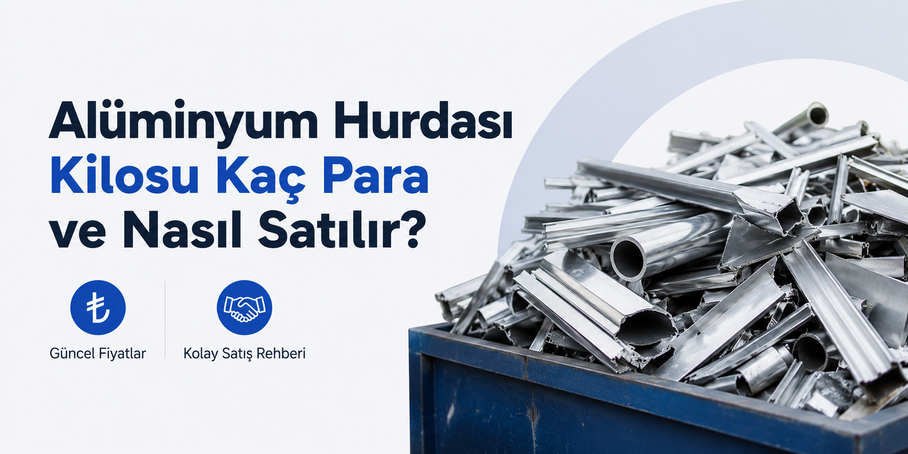 Alüminyum Hurdası Kilosu Kaç Para ve Nasıl Satılır?