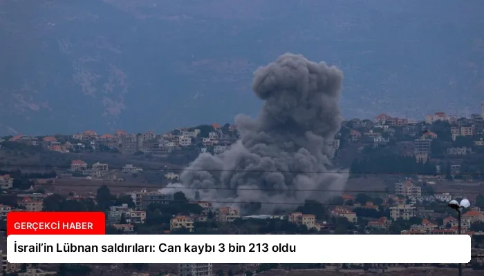 İsrail’in Lübnan saldırıları: Can kaybı 3 bin 213 oldu
