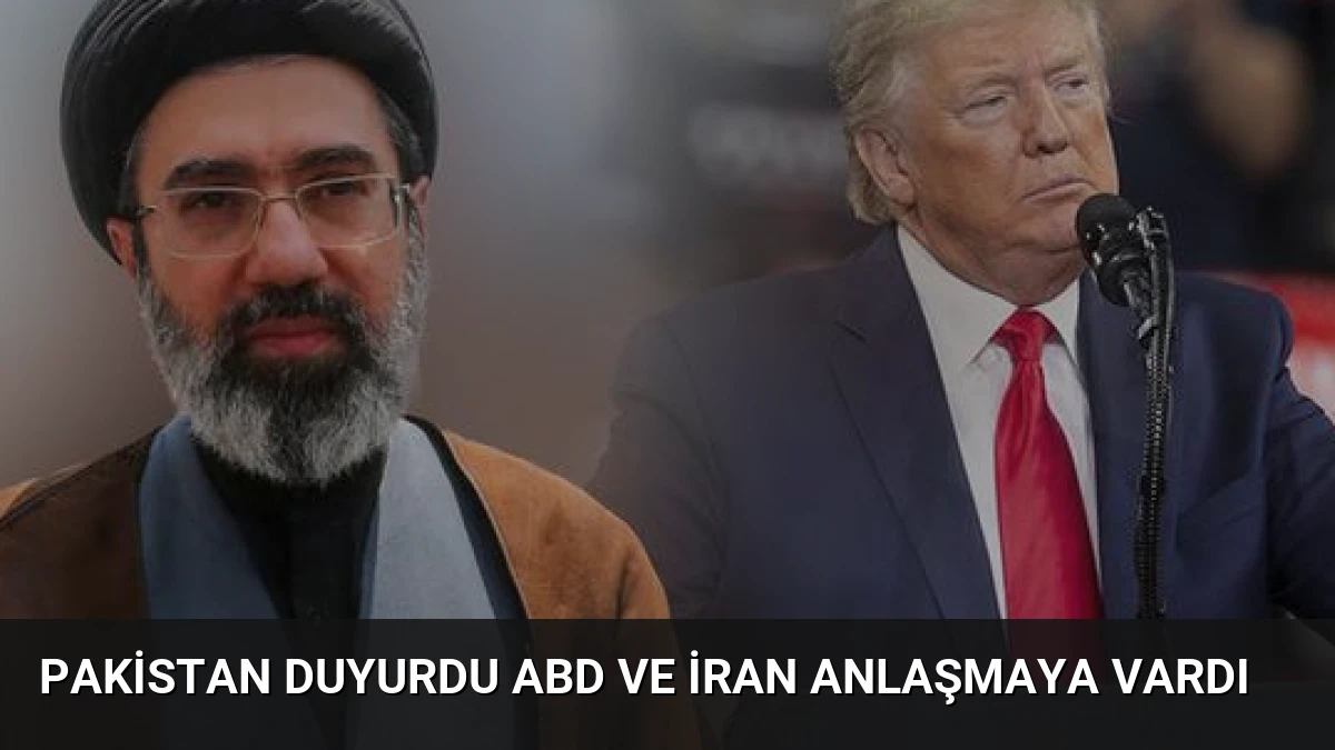 Pakistan Duyurdu ABD ve İran Anlaşmaya Vardı